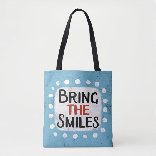 Bringen Sie die lächelnde Tasche mit. (Vorderseite)