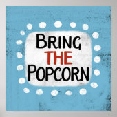 Bringen Sie die Popcorn Poster Wall Art (Vorne)