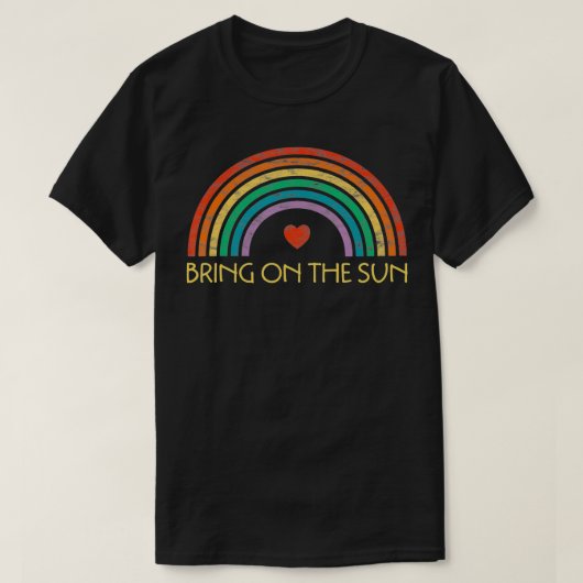 Bringen Sie die Sonne fröhlich Sommer Sonnenschein T-Shirt (Design vorne)