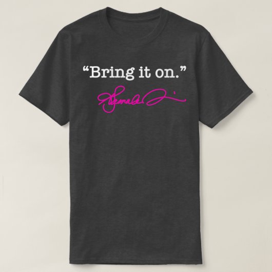 Bringen Sie es auf Kamala TShirt (Design vorne)