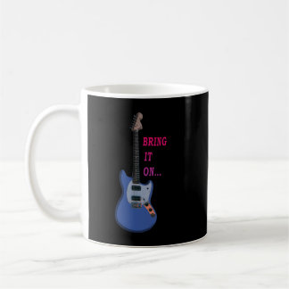 Bringen Sie es Kaffeetasse