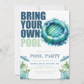 Bringen Sie Ihr eigenes Pool-Party Blue Türkis Einladung (Vorderseite)