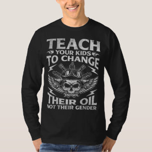 Bringen Sie Ihren Kindern bei, ihr Öl konservativ T-Shirt