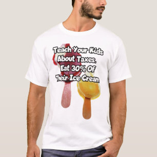 Bringen Sie Ihren Kindern Steuern bei. ... T-Shirt