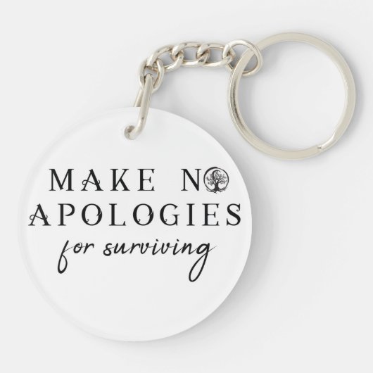 Bringen Sie keine Entschuldigungen für Schlüsselanhänger (Rückseite)
