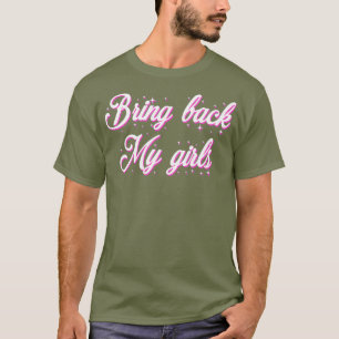 Bringen Sie meine Mädchen Drag Queen Lovers Sashay T-Shirt