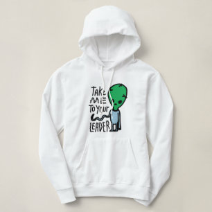 Bringen Sie mich zu Ihrem Leader   Niedliche Alien Hoodie