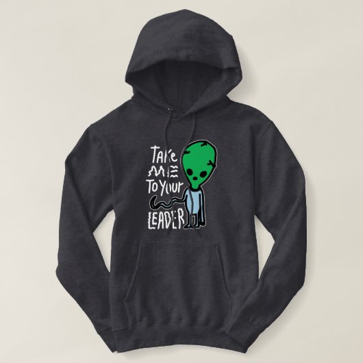 Bringen Sie mich zu Ihrem Leader | Niedliche Alien Hoodie (Design vorne)