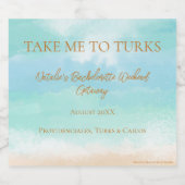 Bringen Sie mich zu Turks Vacation Bachelorette Ho Schaumweinetikett (Einzelnes Label)