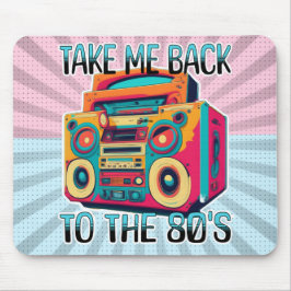 Bringen Sie mich zurück in die 80er | Retro Vibe Mousepad
