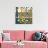 Bringen Sie mir bei, wie Willow Waltzes Christlich Leinwanddruck (Insitu (Wohnzimmer))