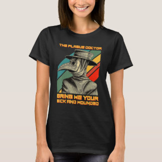 Bringen Sie mir Ihre kranke und verwundete, mittel T-Shirt
