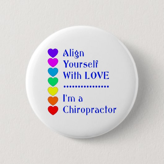 Bringen Sie sich mit Liebe an - ich bin Chiroprakt Button (Vorderseite)