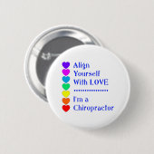 Bringen Sie sich mit Liebe an - ich bin Chiroprakt Button (Vorne & Hinten)