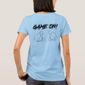 Bringen Sie Spiel zu Ihrem Kleiderschrank ... Game T-Shirt (Rückseite)