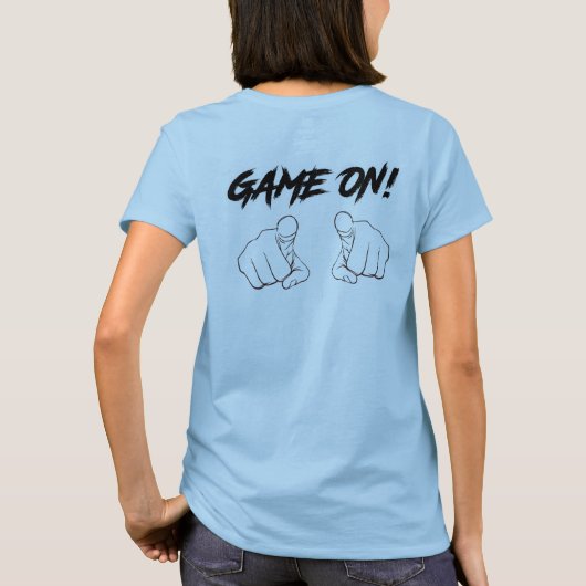 Bringen Sie Spiel zu Ihrem Kleiderschrank ... Game T-Shirt (Rückseite)