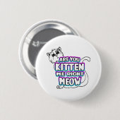 Bringst du mich gerade total durcheinander button (Vorne & Hinten)