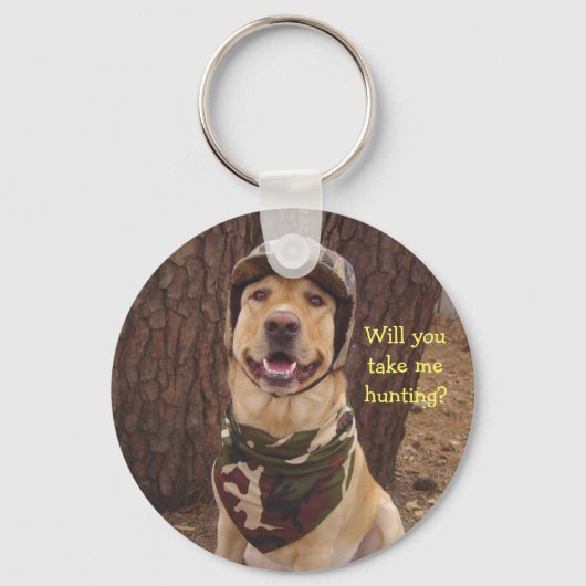 Bringst du mir die Jagd? Schlüsselanhänger (Vorderseite)