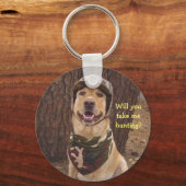 Bringst du mir die Jagd? Schlüsselanhänger (Vorderseite)