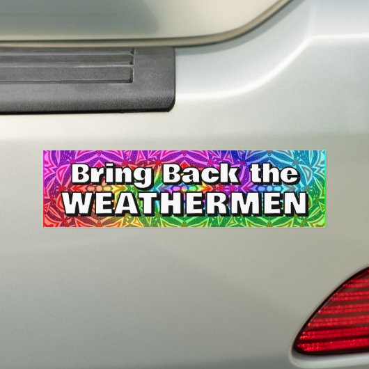 Bringt die WEATHERMEN zurück Autoaufkleber (Auf Auto)