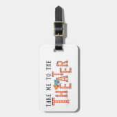 Bringt mich ins Theater II Gepäckanhänger (Vorderseite vertikal)