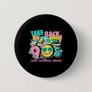 Bringt mich zurück in die 90er Retro Vintage Hallo Button