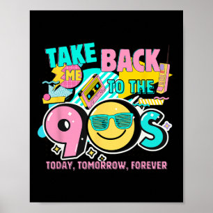 Bringt mich zurück in die 90er Retro Vintage Hallo Poster