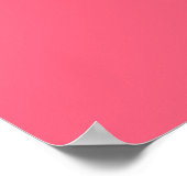 Brink pink (Vollfarbe) Poster (Ecke)