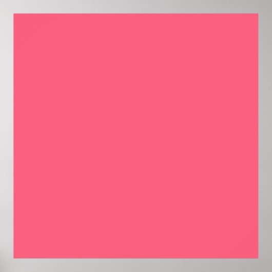 Brink pink (Vollfarbe) Poster (Vorne)