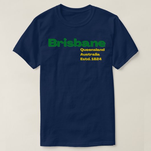Brisbane Australia Design T-Shirt (Design vorne)
