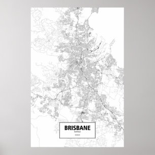 Brisbane, Australien (schwarz auf weiß) Poster