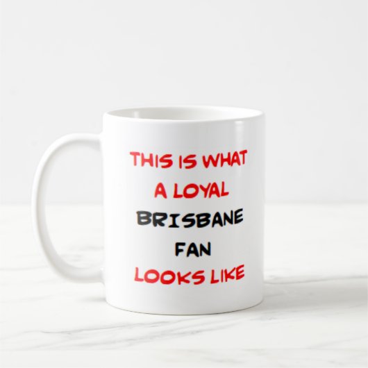 brisbane fan, loyal kaffeetasse (Links)