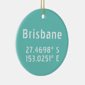 Brisbane Latitude Länge Keramik Ornament (Rechts)