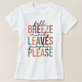 Brise bröckeln Blätter Kürbis bitte T-Shirt (Design vorne)