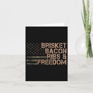 Brisket Bycon Ribs and Freedom Grill Grillen Funny Karte