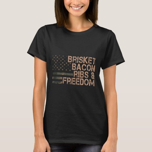 Brisket Bycon Ribs and Freedom Grill Grillen Funny T-Shirt (Vorderseite)