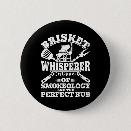 Brisket Whisperer Perfect Rub Grillen Smoker Grill Button (Vorderseite)