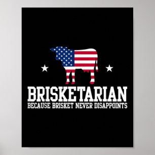 Brisketarian, weil Brisket Bri nie enttäuscht Poster
