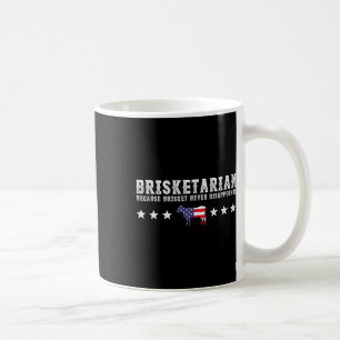 Brisketarier, weil Brisket die Grillen nie enttäus Kaffeetasse
