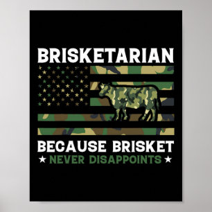 Brisketarier, weil Brisket Shi nie enttäuscht Poster
