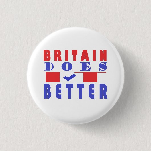 BRITAIN MACHT ES BESSER WORD DESIGN BUTTON (Vorderseite)