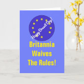 "Britannia Waives the Rule!" Brexit Greetings Card Karte (Gelbe Blume)
