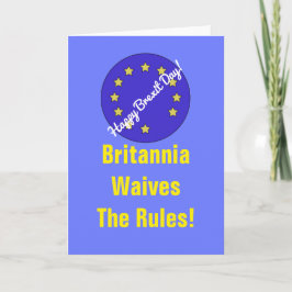 "Britannia Waives the Rule!" Brexit Greetings Card Karte