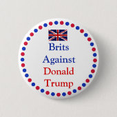 Briten gegen Donald Trump Button (Vorderseite)