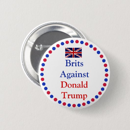 Briten gegen Donald Trump Button (Vorne & Hinten)