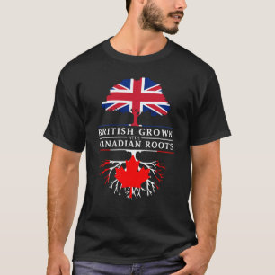 Briten gewachsen mit Kanadier-Wurzel-   T-Shirt