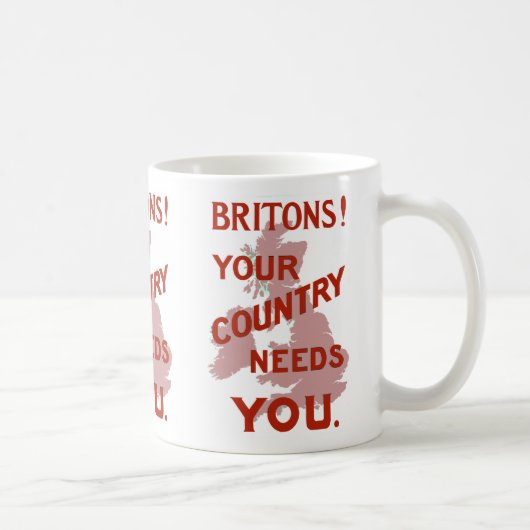 Briten! Ihr Land braucht Sie Kaffeetasse (Rechts)