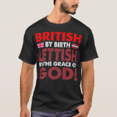 Britin nach Geburt Gnade Gottes Geschenk T-Shirt (Vorderseite)