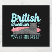 Britisch Kurzhaar Katzenmutter Besitzer Schaumweinetikett (Einzelnes Label)