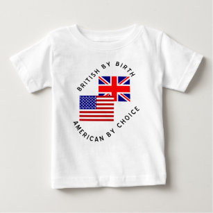 Britisch nach dem Geburtsdatum Amerikaner nach Wah Baby T-shirt